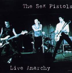 Sex Pistols : Live Anarchy